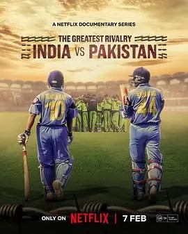 《最伟大的宿敌：印巴板球情仇》：超越胜负的史诗对决，板球场上的爱恨纠葛！